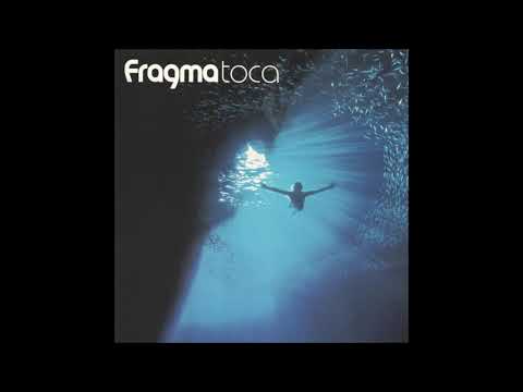 Fragma – Toca's Miracle