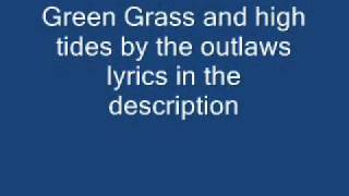 Green grass and high tides - The Outlaws