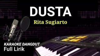Download lagu DUSTA RITA SUGIARTO KARAOKE DANGDUT TANPA VOKAL mp3 Download lagu DUSTA RITA SUGIARTO KARAOKE DANGDUT TANPA VOKAL mp3