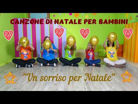 CANZONE DOLCE DI NATALE PER BAMBINI DELL'INFANZIA E DELLA PRIMARIA-"UN SORRISO PER NATALE"