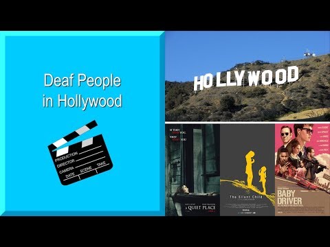 Video #48: Deaf People in Hollywood