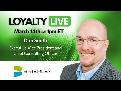 Loyalty360 Loyalty Live | Don Smith, Brierley