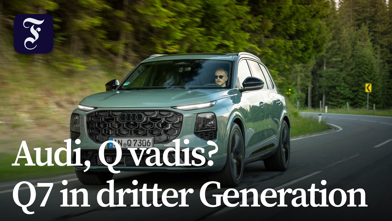 Schön vom Leder ziehen: Neuer Audi Q7 im Fahrbericht | F.A.Z.