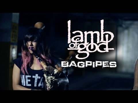 Lamb Of God| Walk with me in Hell | Hourglass cover (Bagpipes)  - The Snake Charmer