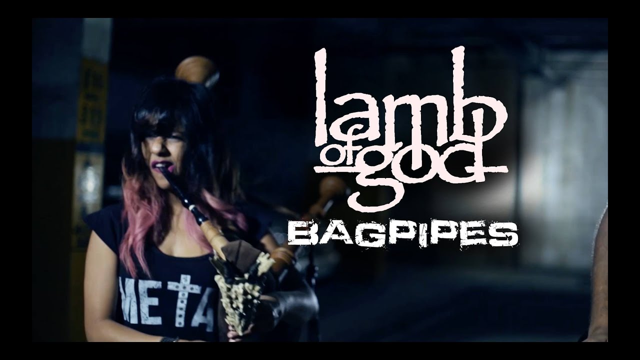 Lamb Of God| Walk with me in Hell | Hourglass cover (Bagpipes) - The Snake Charmer - YouTube