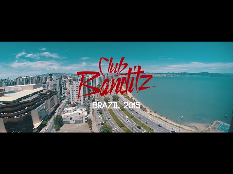Club Banditz ● Brazil 2015 Recap