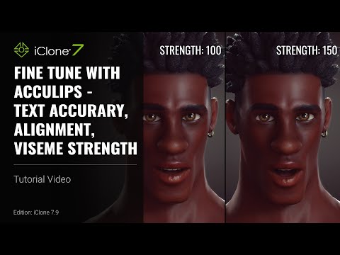 iClone 7.9 Tutorial - Fine tune with AccuLips: Text Accuracy, Alignment, Viseme Strength
