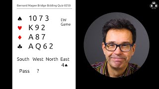 BMB BIDDING QUIZ 0250 QUESTION