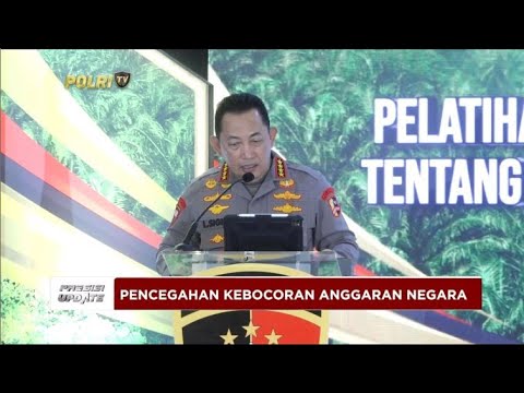 PRESISI UPDATE: KAPOLRI MINTA JAJARAN CEGAH POTENSI KEBOCORAN ANGGARAN NEGARA 13/01/2025 21.30