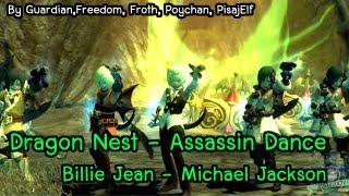 Download lagu Dragon nest - Assassin Dance 'Billie jean Michael Jackson' mp3