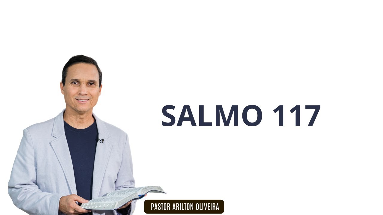 SBT 309 - SALMO 117 / ENCONTRO COM A VIDA / PASTOR ARILTON OLIVEIRA
