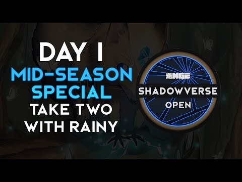 Take Two with Rainy - Mid-Season Special Day 1 - NGE Shadowverse Open Season 2