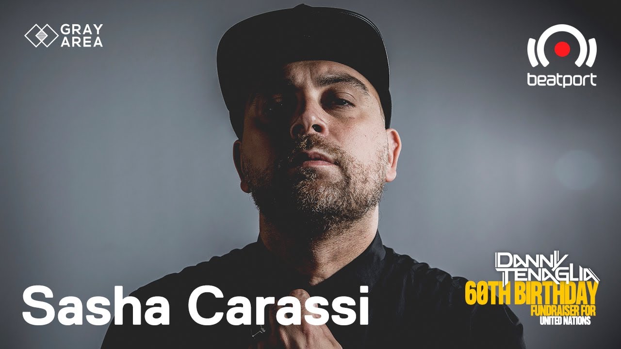 Sasha Carassi - Live @ Danny Tenaglia 60th Birthday 2021