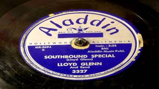 Southbound Special - Lloyd Glenn (Aladdin)