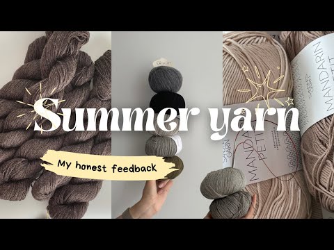Worst & Best Yarns for Summer Knits | Honest Review + Comparison (Cotton, Silk, Merino & More)