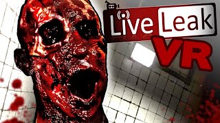 The REAL Live Leak Simulator VR... (GRAPHIC WESTERN EDITION)