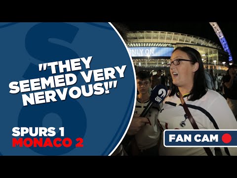 Tottenham Hotspur 1-2 Monaco | "They Seemed Very Nervous!" | Fan Cam