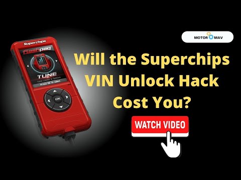 Will the Superchips VIN Unlock Hack Cost You? [ Know Now]