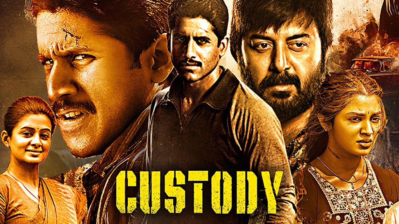  Custody | Naga Chaitanya, Krithi Shetty, Priyamani & Arvind Swamy South Action Hindi Dubbed Movie