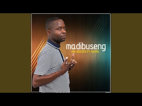 Madibuseng (feat. kamo)