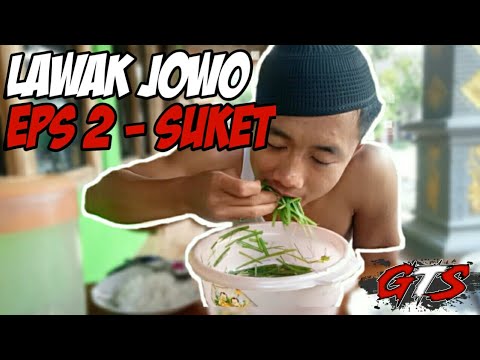 LAWAK JOWO eps 2 - SUKET