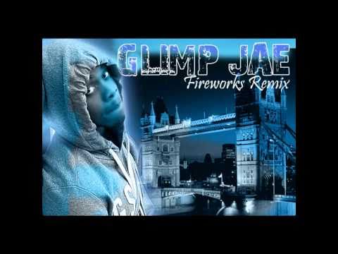 GLIMP'JAE - FIREWORKS REMIX