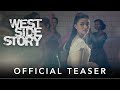 Steven Spielberg's "West Side Story" | Official Teaser | 20th Century Studios