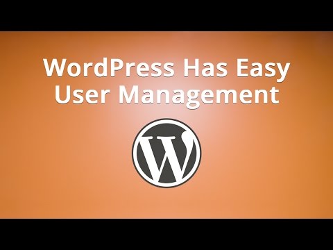 WordPress Has Easy User Management