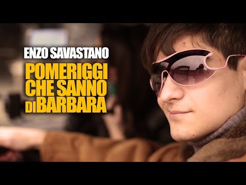 Enzo Savastano - Pomeriggi che sanno di Barbara