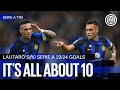 IT'S ALL ABOUT 🔟 🐂 | LAUTARO'S 10 SERIE A 23/24 GOALS ⚽