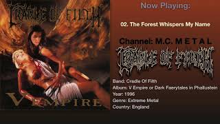 The Forest Whispers My Name - Cradle Of Filth 1996, V Empire... Album.