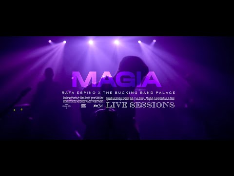 Rafa Espino - Magia [Live Session x The Bucking Band Palace]