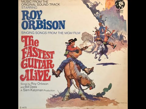 The Fastest Guitar Alive - Roy Orbison