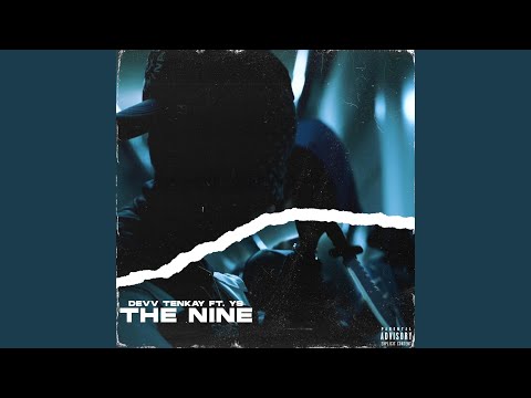 The Nine (feat. YS)