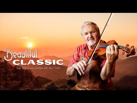 2 Hours of Beautiful Relaxing Classical Violin Love Songs for Stress Relief, Sleep, Focus & Study