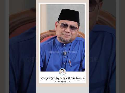 (Bhg.3) Menghargai Rezeki & Bersederhana