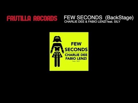 Charlie Dee & Fabio Lenzi - Few Seconds
