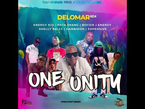 One Unity - Delomar RDX, Energy Kidd, Energy, Boyzie, Pata Skeng, Gabbidon, Shelly Belly, Expensive