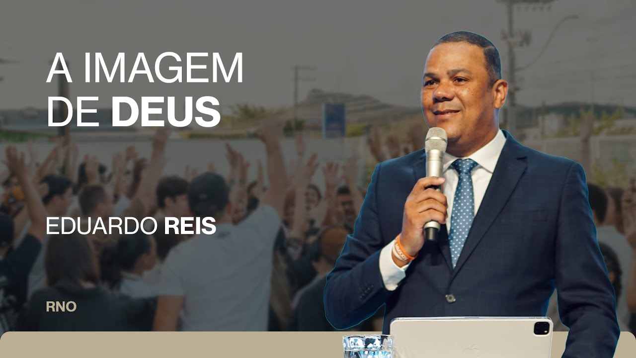 A IMAGEM DE DEUS RESTAURADA EM NÓS
