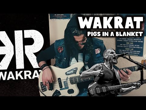 Wakrat - Pigs in a Blanket (Bass Cover | Tribute & Fun #7)