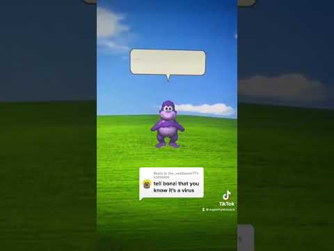 Hey Bonzi I Know That You’re A Virus! #bonzibuddy