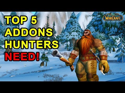 Top 5 Addons Every Hunter NEEDS!