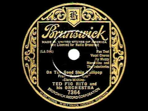 1935 Ted Fio Rito - On The Good Ship Lollipop (Muzzy Marcellino & The Debutantes, vocal)