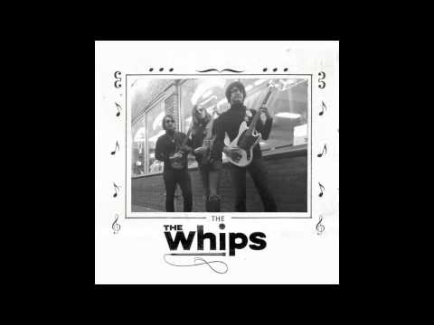 THE WHIPS (FULL EP)