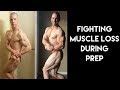 Fighting Muscle Loss During Prep
