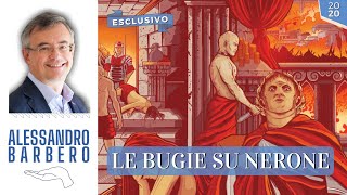 Le BUGIE su Nerone - Alessandro Barbero