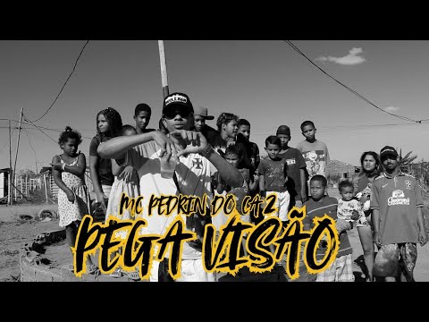 MC Pedrin do ca2 - Pega Visão ( Clipe Oficial )