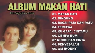 Download lagu RITA SUGIARTO & JACKY - BEST ALBUM MAKAN HATI mp3