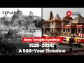 Ayodhya 500-Year Timeline: From Babri Masjid to the Inauguration of the Grand Ram Mandir