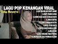 LAGU POP KENANGAN VIRAL 2025 BY DILLA NOVERA